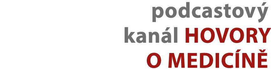 podcastov kan l HOVORY O MEDIC N  